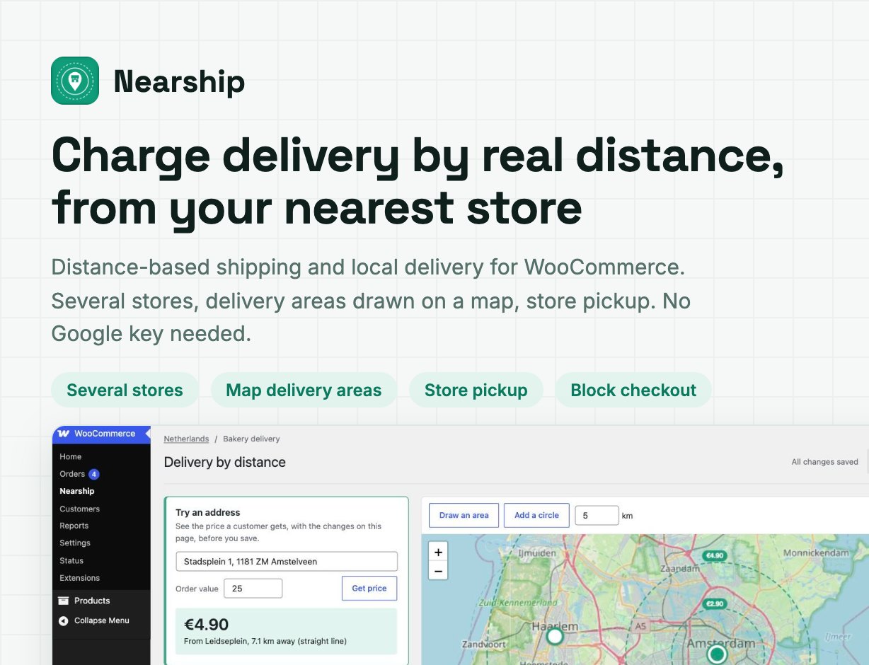 Nearship - distance-based shipping and local delivery for WooCommerce, priced from the nearest store